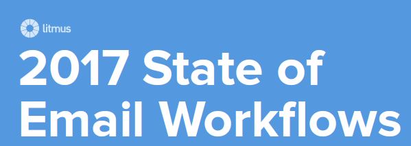 2017 state of email workflow