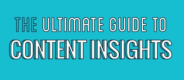 The Ultimate Guide to Content Insights | Uberflip 1 | Digital Marketing Community