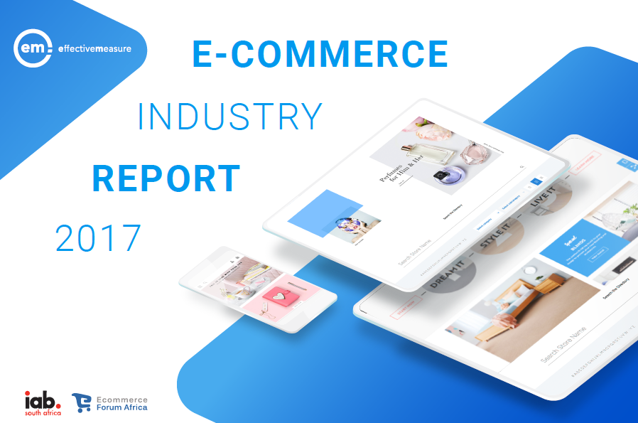 E-Commerce in South Africa in 2017 | Effective Measure, iab & EFA