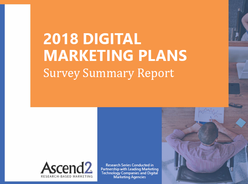 2018 Digital Marketing Plans | Ascend2 | Digital Marketing Community