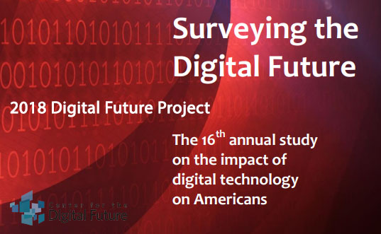 2018 Digital Future Project - The 16th annual study on the impact of digital technology on Americans