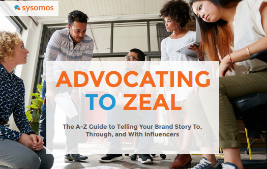 The A-Z Guide to Telling Your Brand Story To, Through, and With Influencers
