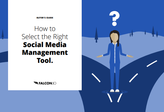 How to Select a Social Media Management Tool: A Definitive Guide for 2019