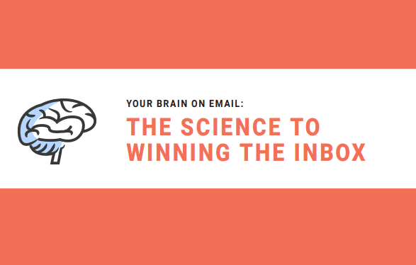 6 fascinating brain science facts complete with examples of how brands are using them to get better results in the inbox.