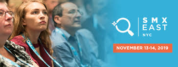 SMX East 2019 | New York, USA 1 | Digital Marketing Community SMX East 2019 | New York, USA 1 | Digital Marketing Community