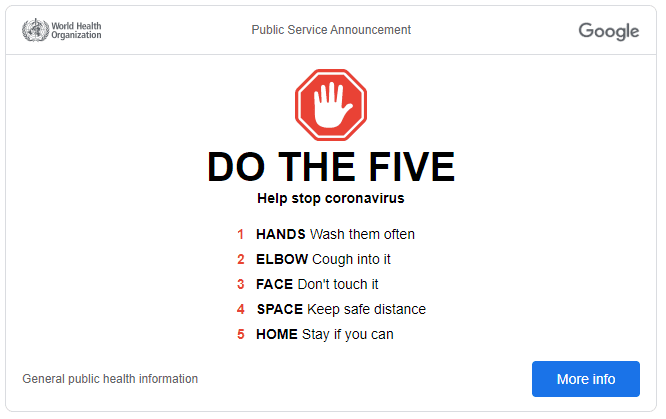 Google is promoting the “Do the Five” campaign on the Google homepage to raise awareness of simple measures people can take to limit and slow the spread of the coronavirus