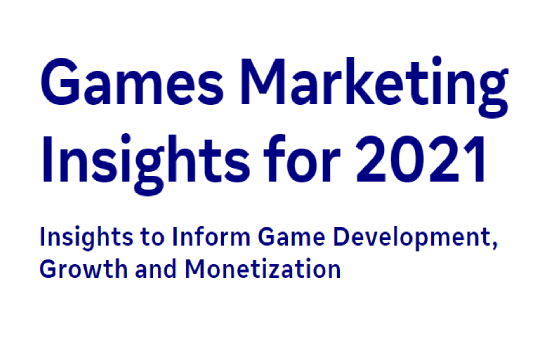 Check the Games Marketing Insights for 2021 | DMC