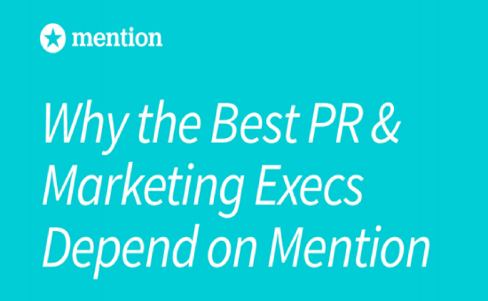 Why the Best PR and Marketing Execs Depend on Mention | DMC