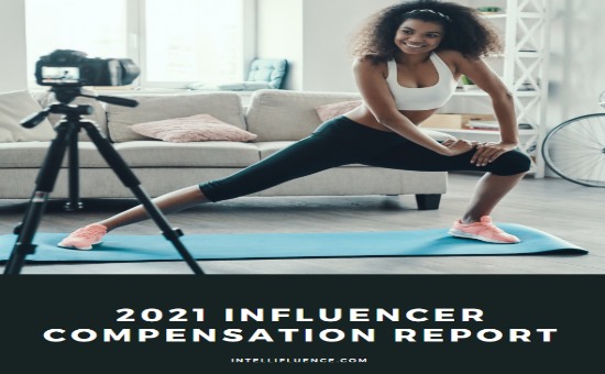 The Ultimate 2021 Influencer Compensation Report | DMC