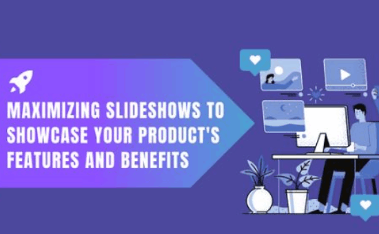 Maximizing Slideshows to Showcase Product Features | DMC