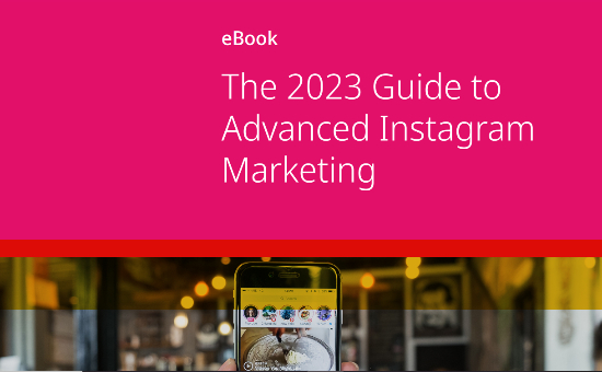 Advanced Instagram Marketing Guide 2023 | DMC