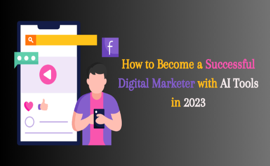 AI Tools: Proven Tools in Digital Marketing 2023 | DMC