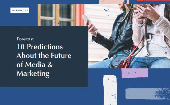 Forecast: 10 Predictions About Media & Marketing | DMC