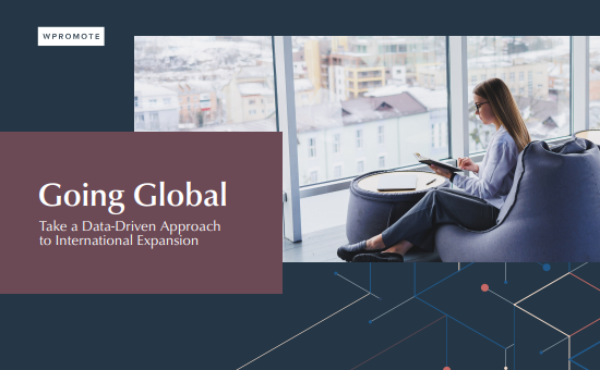 Take A Data-Driven Approach To International Expansion | DMC