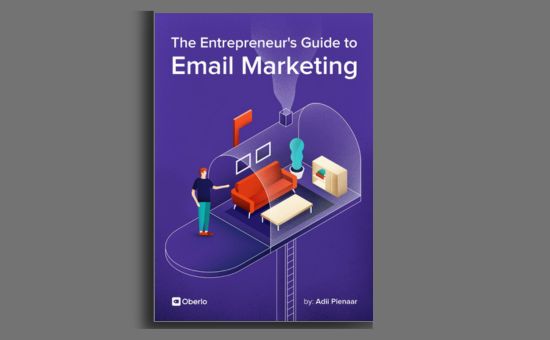 The Entrepreneur's Guide to Email Marketing | Oberlo 2 | Digital Marketing Community