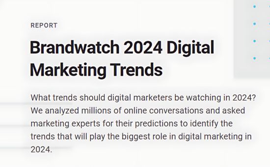 Brandwatch 2024 Digital Marketing Trends | DMC
