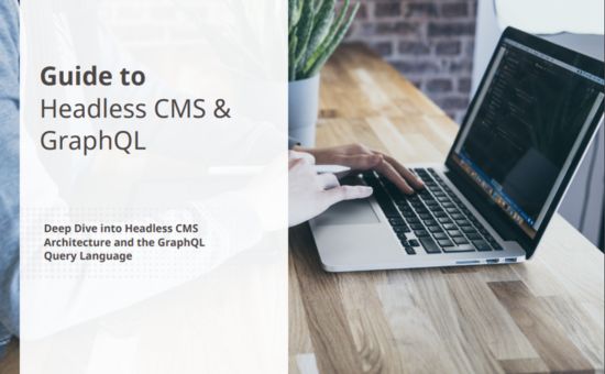 Guide To Headless CMS & GraphQL | DMC
