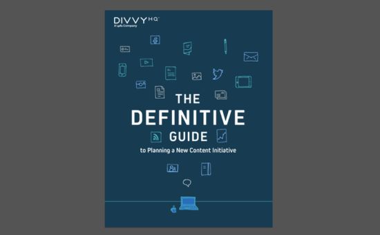 THE DEFINITIVE GUIDE to Planning a New Content Initiative | Lytho 1 | Digital Marketing Community